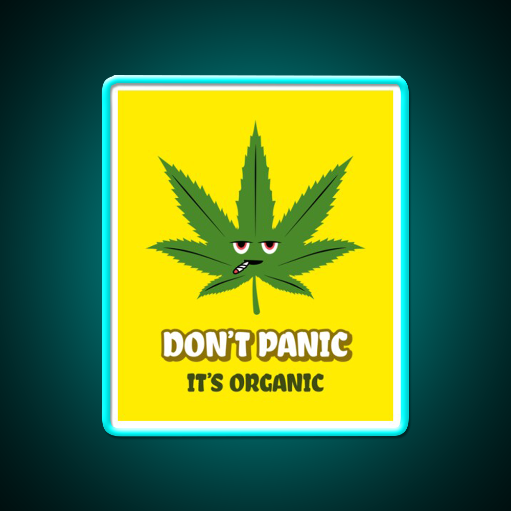 Dont Panic Its Organic I Organic Leaves Green Leaf Led Neon Sign Rgb Color