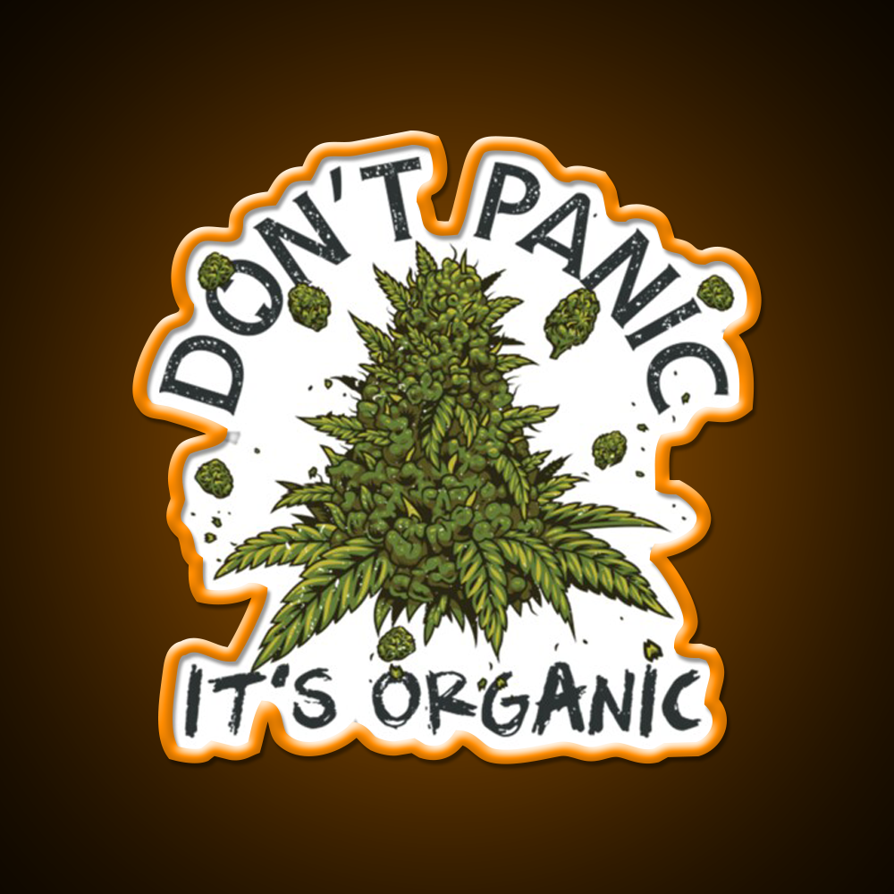 Dont Panic Its Organic Organic Hemp Inspired Green Leaf Led Neon Sign Rgb Color