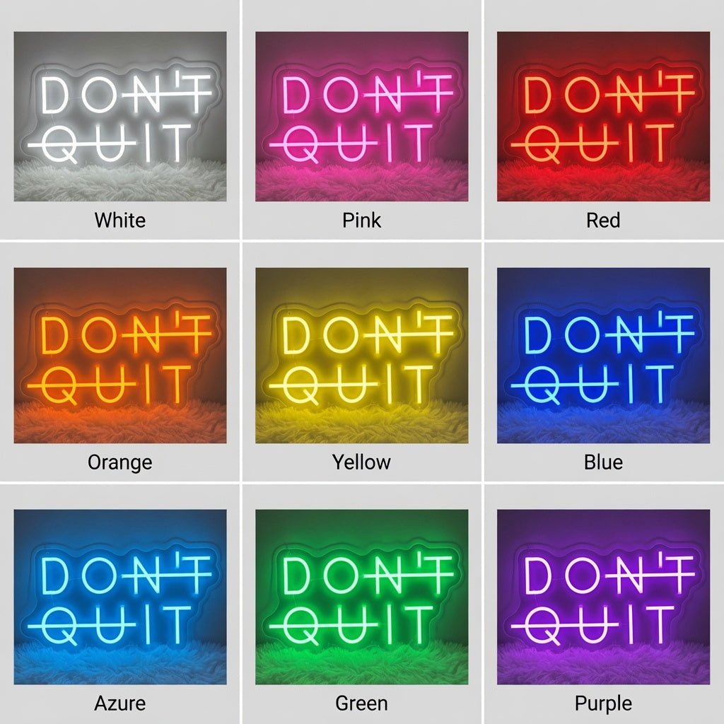Don't Quit LED Neon Sign Home Wall Art - Shineneon