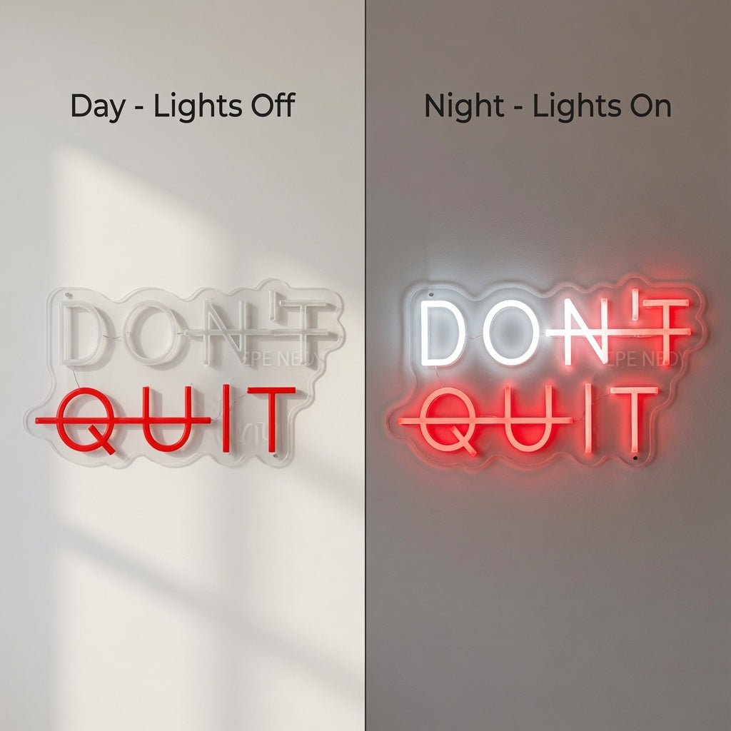 Don't Quit LED Neon Sign Home Wall Art - Shineneon
