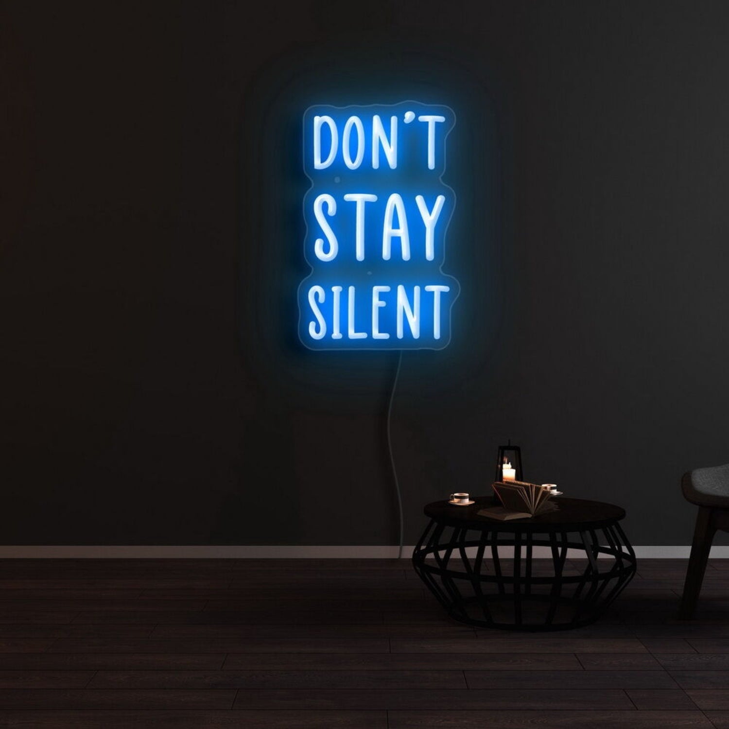 Dont Stay Silent Led Neon Sign - Shineneon