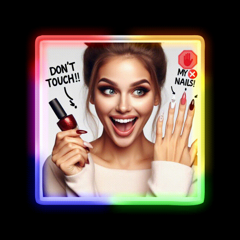 Dont Touch My Nails Design Iii Nail Salon Led Neon Sign Rgb Color