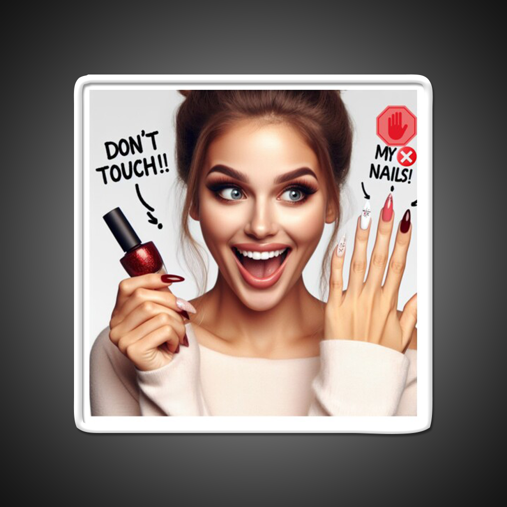 Dont Touch My Nails Design Iii Nail Salon Led Neon Sign Rgb Color