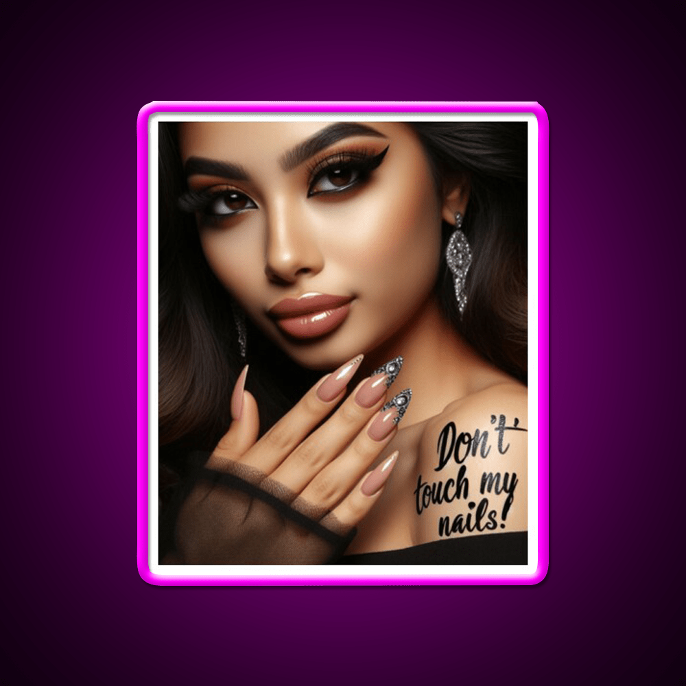 Dont Touch My Nails Design Iv Nail Salon Led Neon Sign Rgb Color - Shineneon