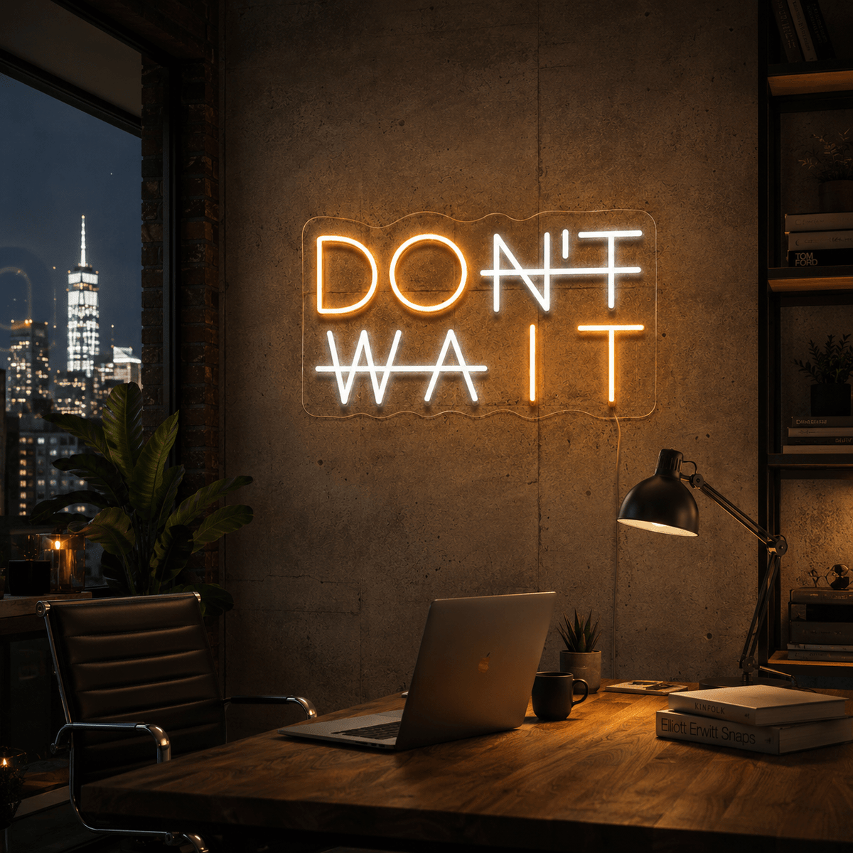Don't Wait LED Neon Sign - Shineneon