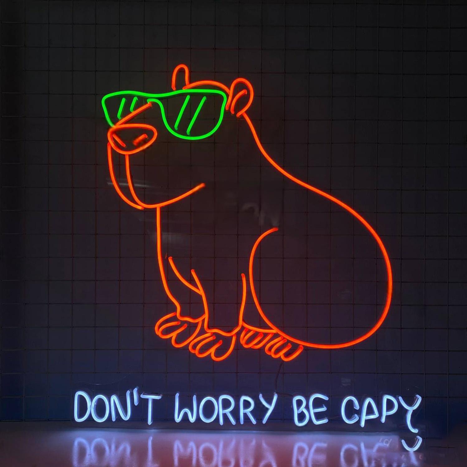 Dont Worry Be Capy Led Neon Sign | Shineneon