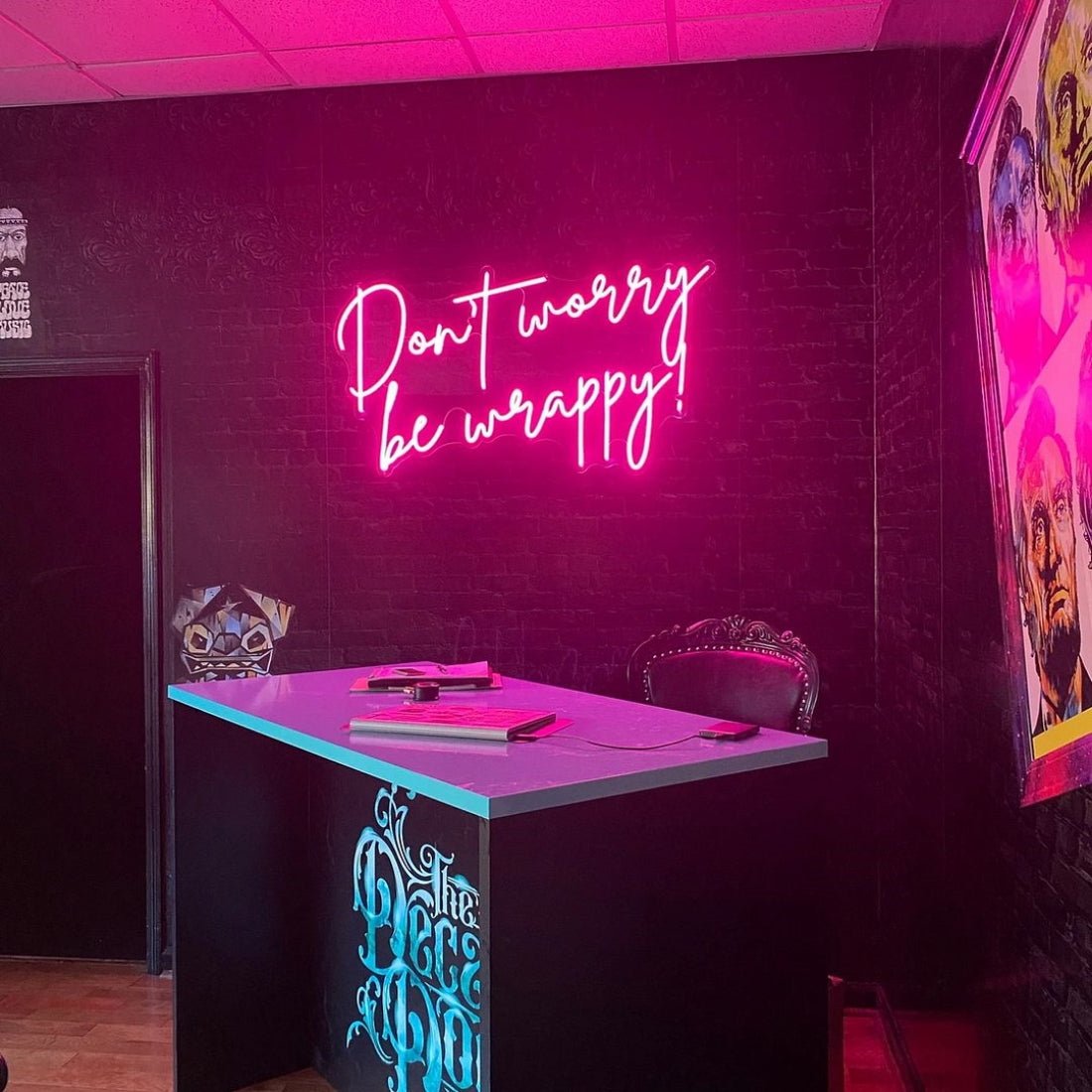 Dont Worry Be Wrappy Led Sign Business Neon Sign - Shineneon