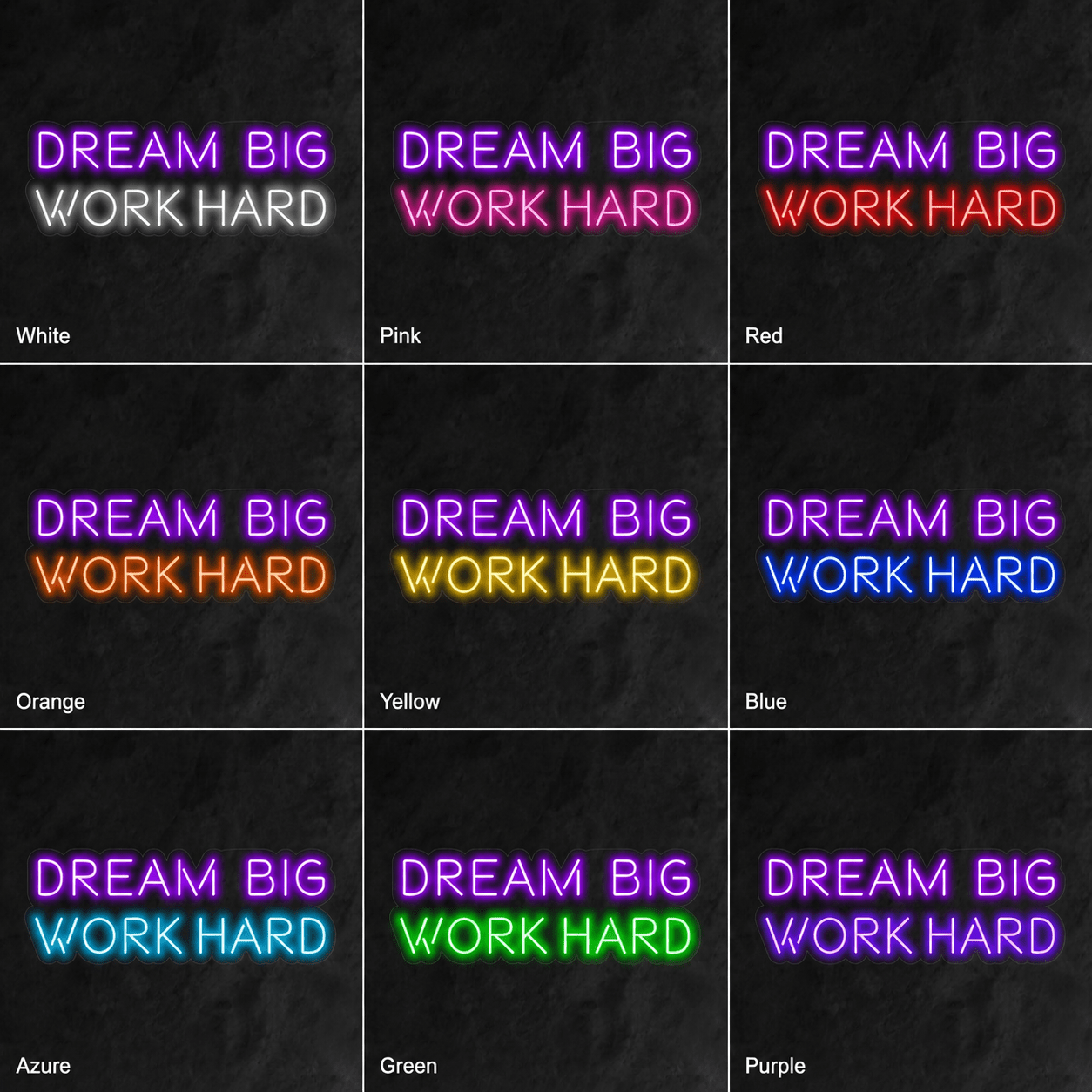 Dream Big Work Hard LED Neon Sign - Shineneon
