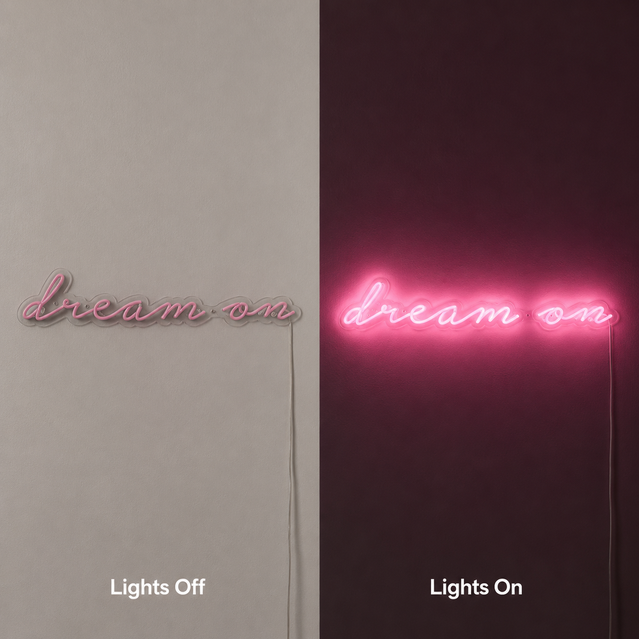 Dream On LED Neon Sign Home Wall Art - 06 Day Night Comparison