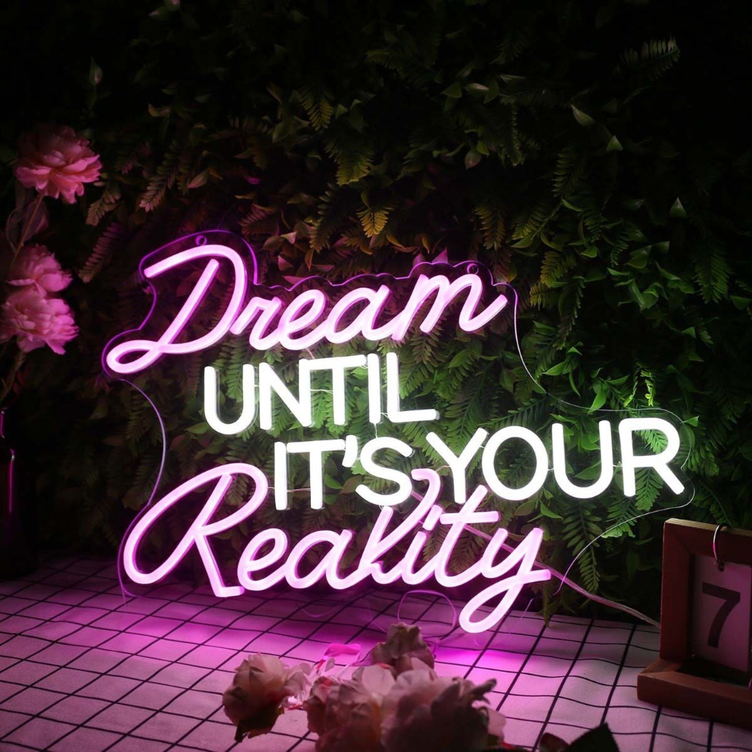 Dream Until Its Your Reality Custom Led Neon Sign - Shineneon