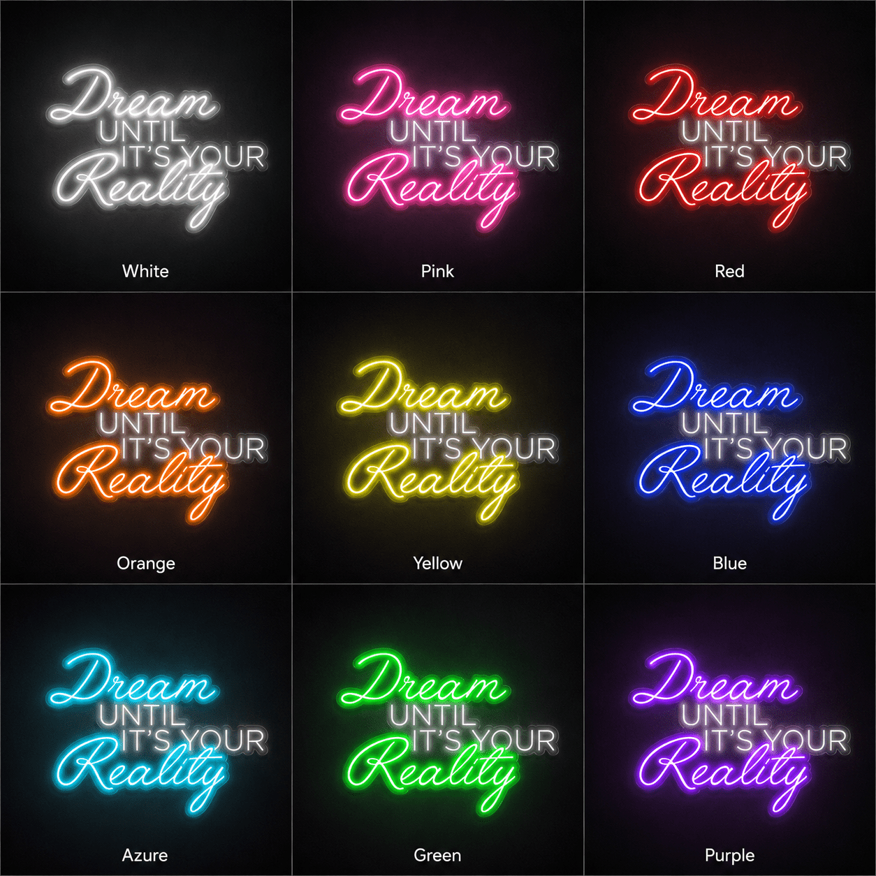 Dream Until It's Your Reality LED Neon Sign Home Wall Art - Shineneon
