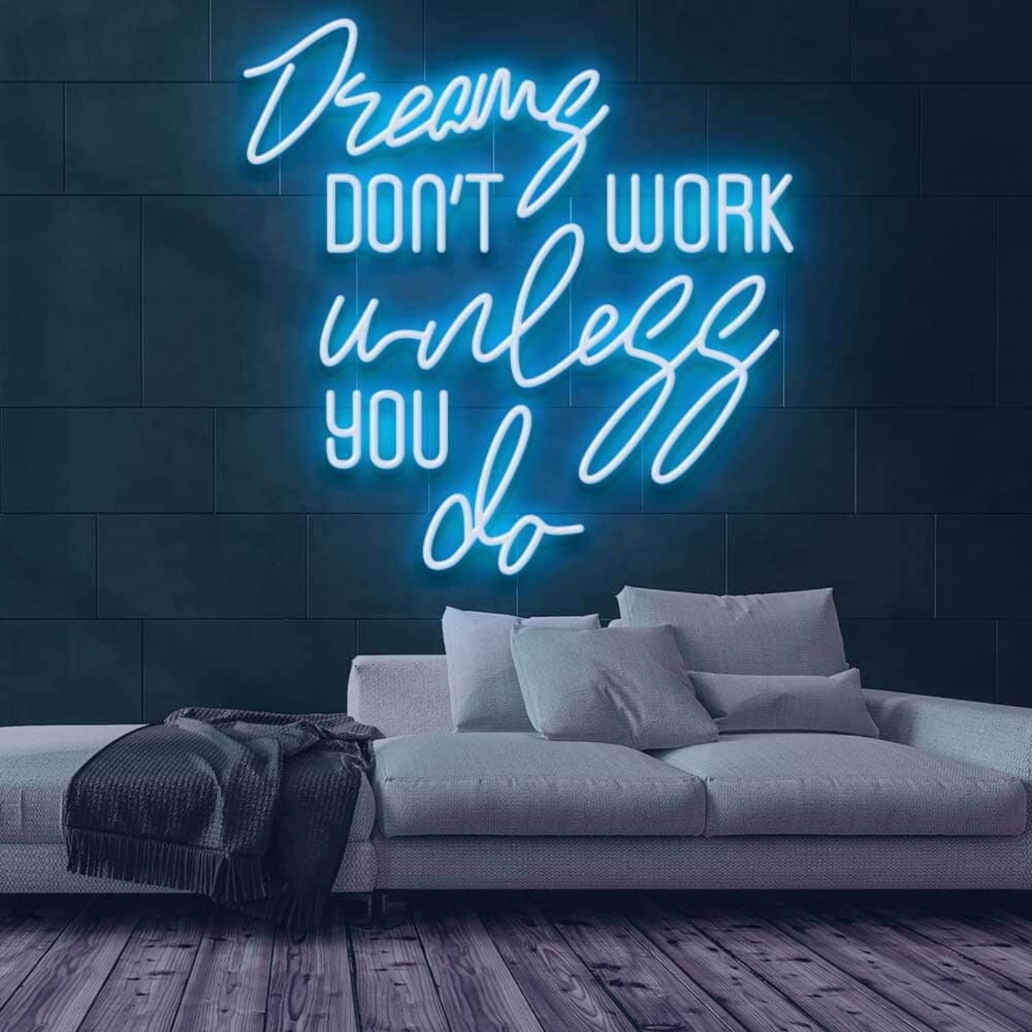Dreams Dont Work Unless You Do Led Neon Sign | Shineneon