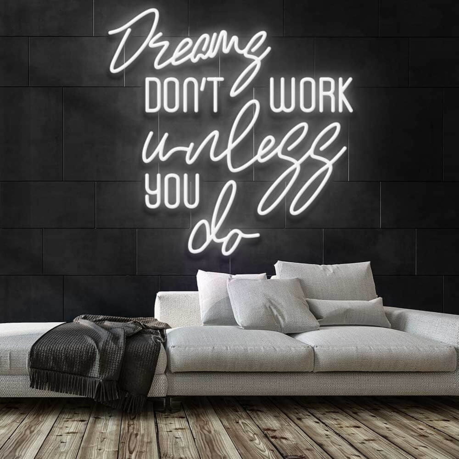 Dreams Dont Work Unless You Do Led Neon Sign | Shineneon