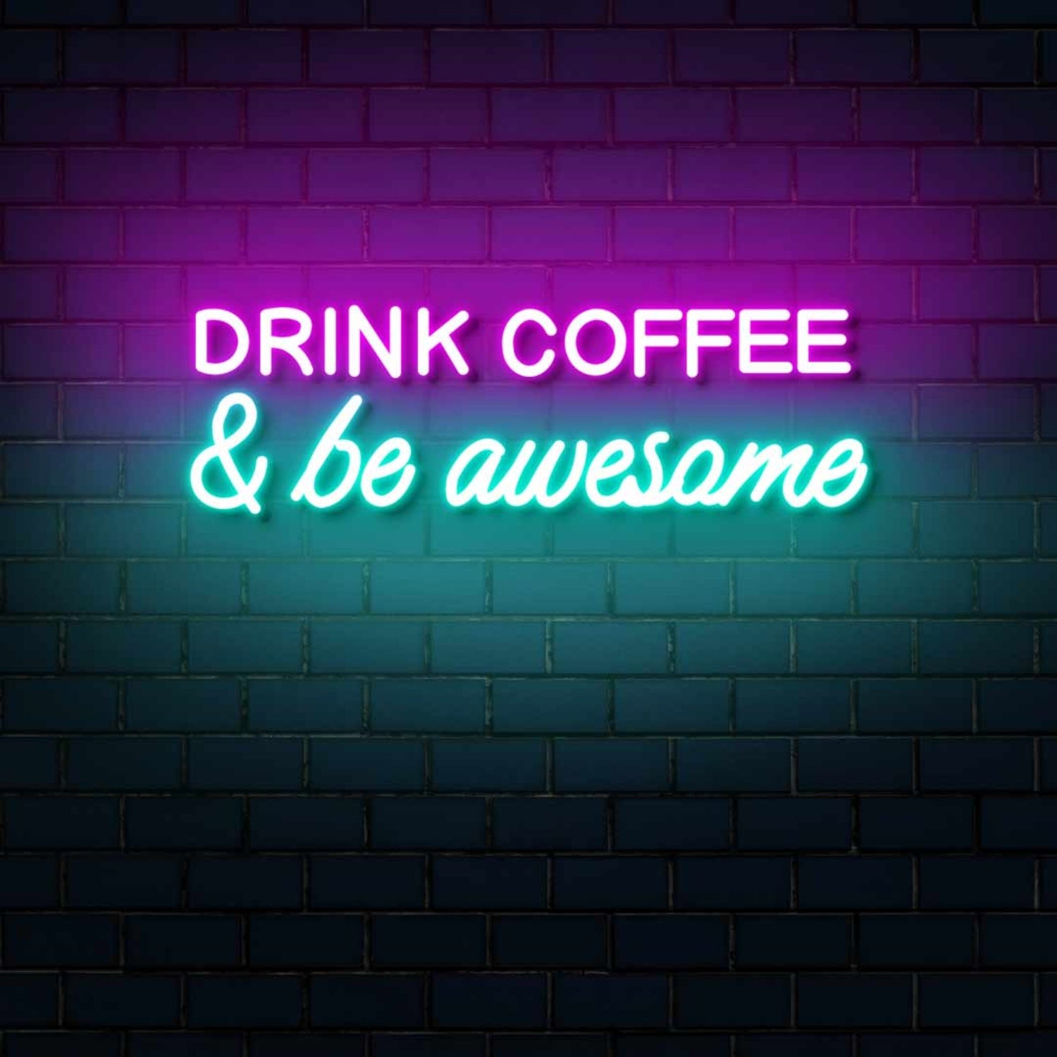 Drink Coffee And Be Awesome Led Neon Sign Multicolor | Shineneon