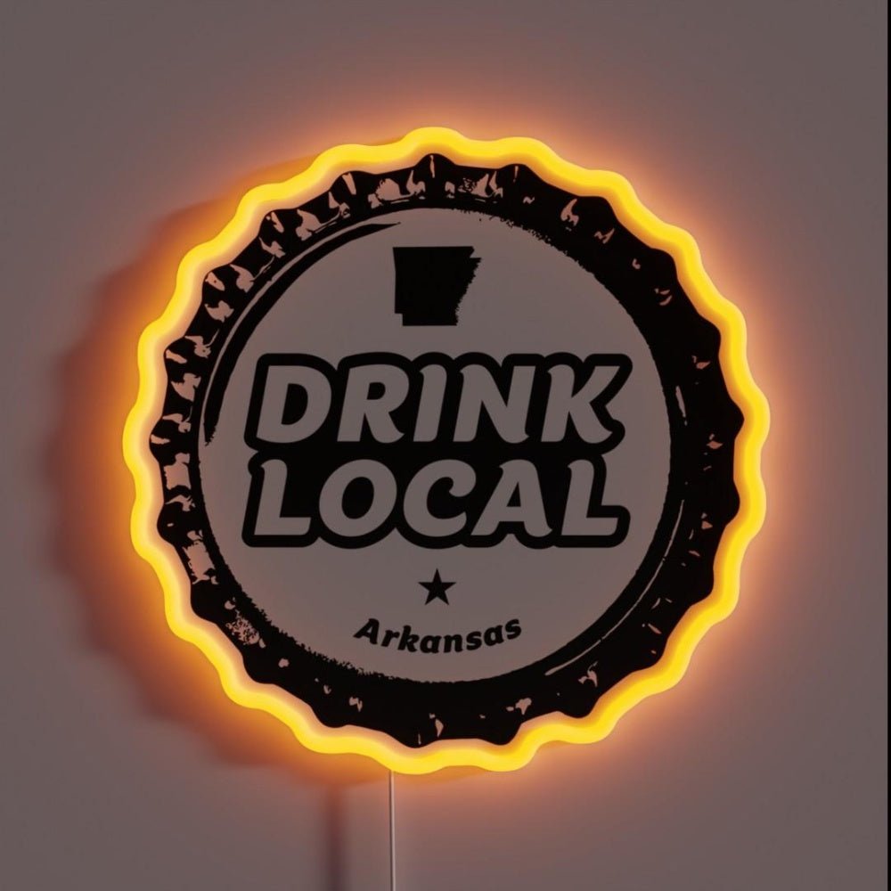 Drink Local Arkansas Craft Beer Bottle Cap Rgb Led Neon Sign - Shineneon
