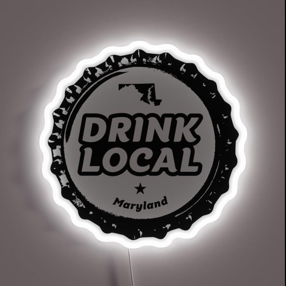 Drink Local Maryland Craft Beer Bottle Cap Rgb Led Neon Sign - Shineneon