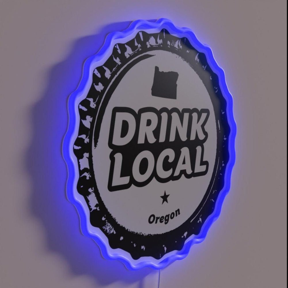 Drink Local Oregon Craft Beer Bottle Cap Rgb Led Neon Sign - Shineneon