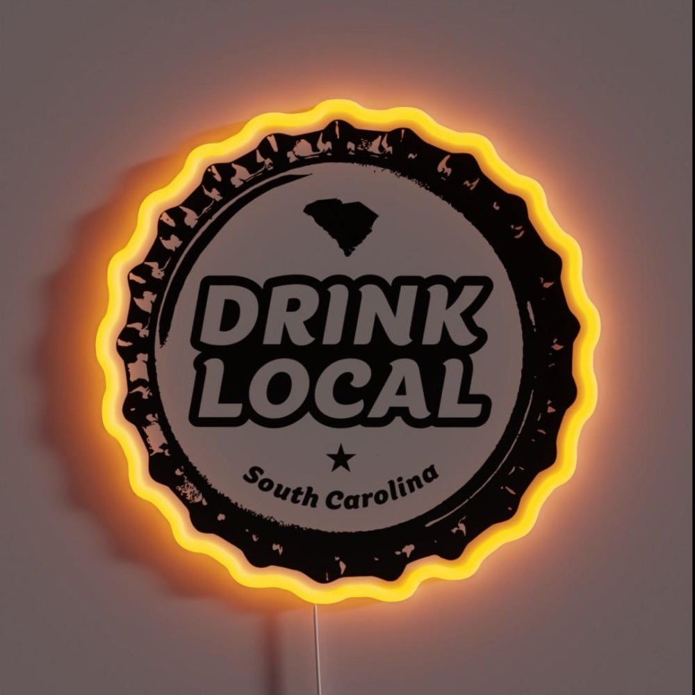 Drink Local South Carolina Craft Beer Bottle Cap Rgb Led Neon Sign - Shineneon