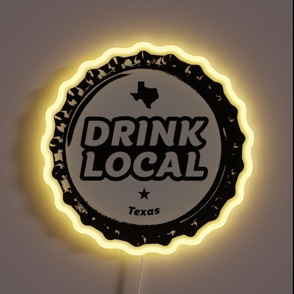 Drink Local Texas Craft Beer Bottle Cap Rgb Led Neon Sign - Shineneon