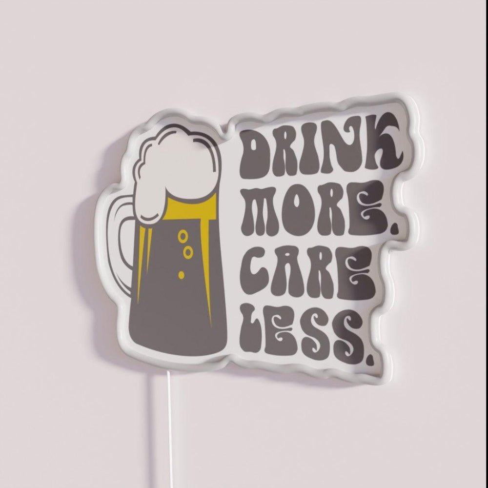 Drink More Care Less Rgb Led Neon Sign - Shineneon