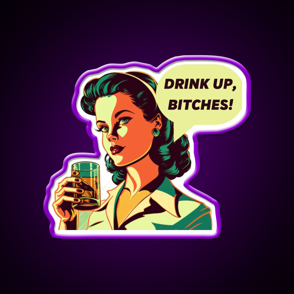 Drink Up Bitches Vintage Retro Whiskey Drink Bar Led Neon Sign Rgb Color