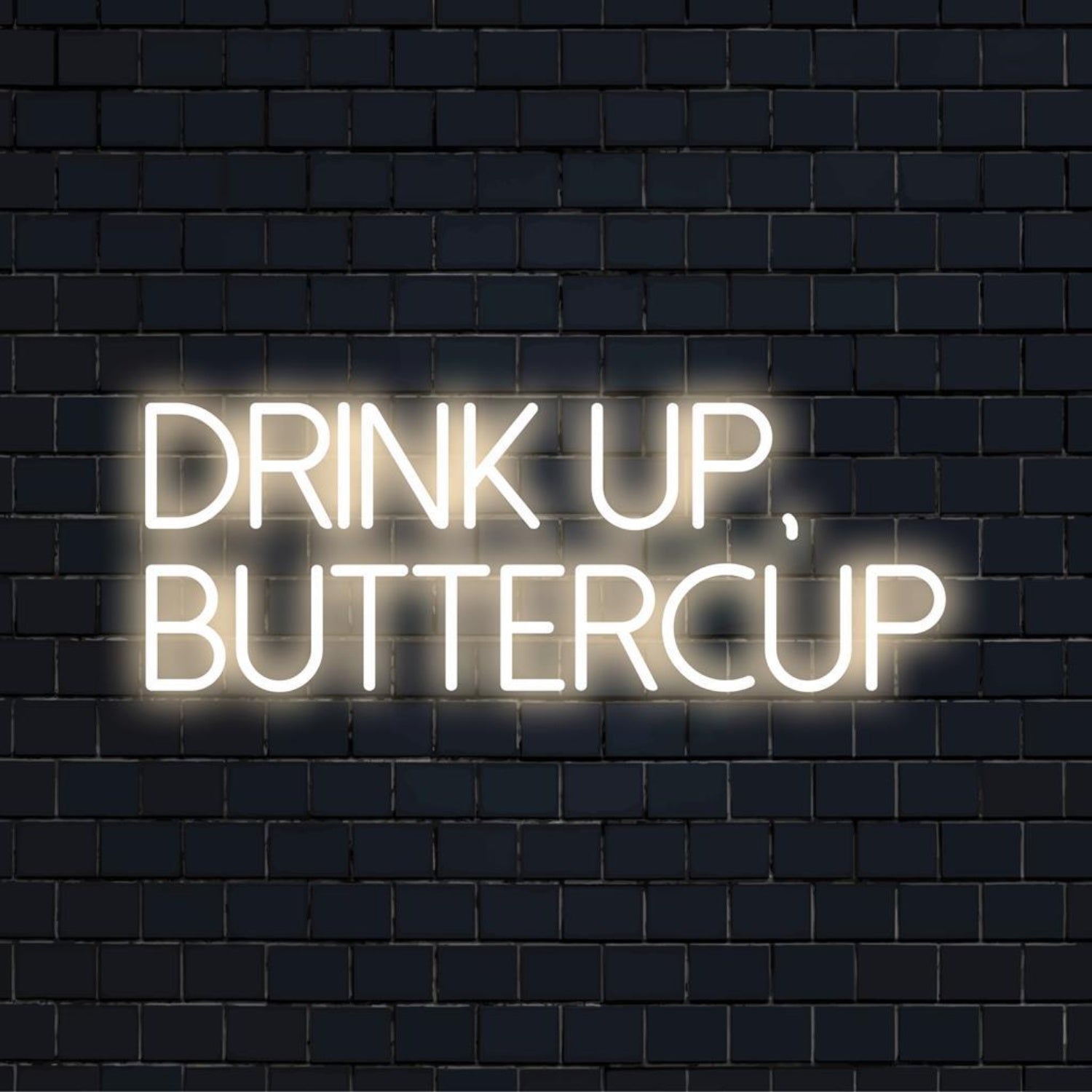 Drink Up Buttercup White Text Design Led Neon Sign For Bar Cafe Home Decor | Shineneon