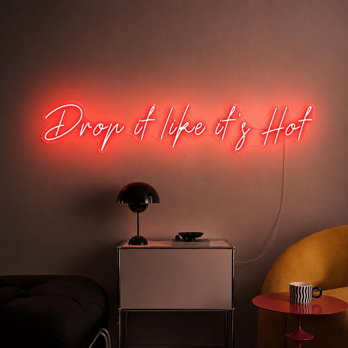 Drop It Like Its Hot LED Neon Sign - Shineneon