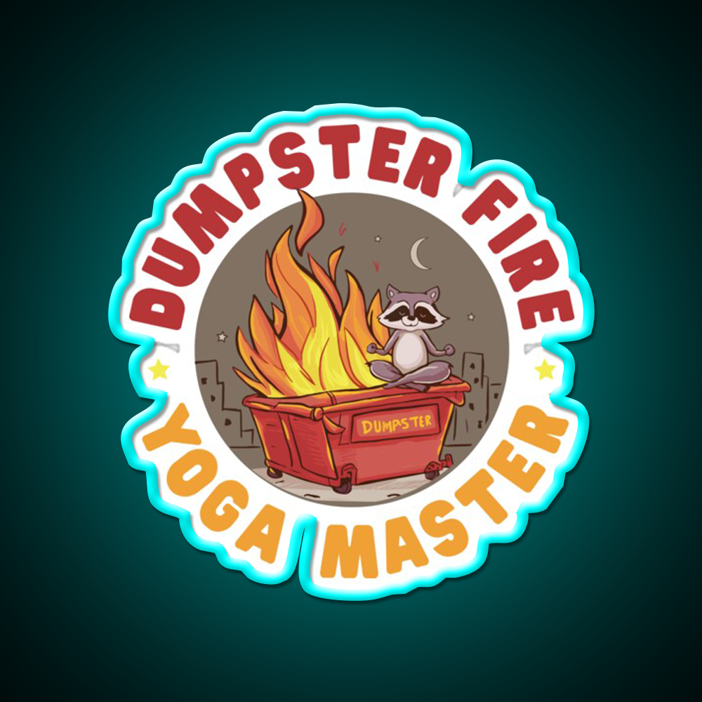 Dumpster Fire Yoga Master Funny Yoga Led Neon Sign Rgb Color