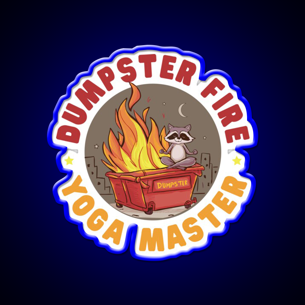 Dumpster Fire Yoga Master Funny Yoga Led Neon Sign Rgb Color