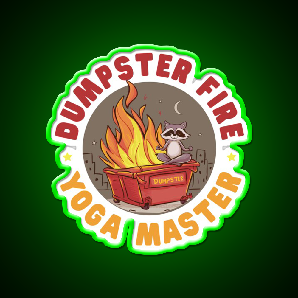 Dumpster Fire Yoga Master Funny Yoga Led Neon Sign Rgb Color