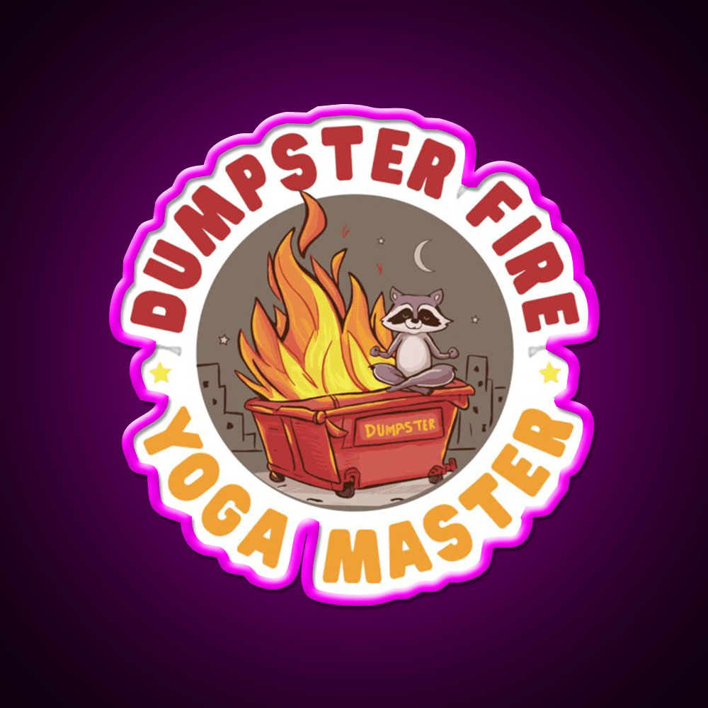 Dumpster Fire Yoga Master Funny Yoga Led Neon Sign Rgb Color - Shineneon