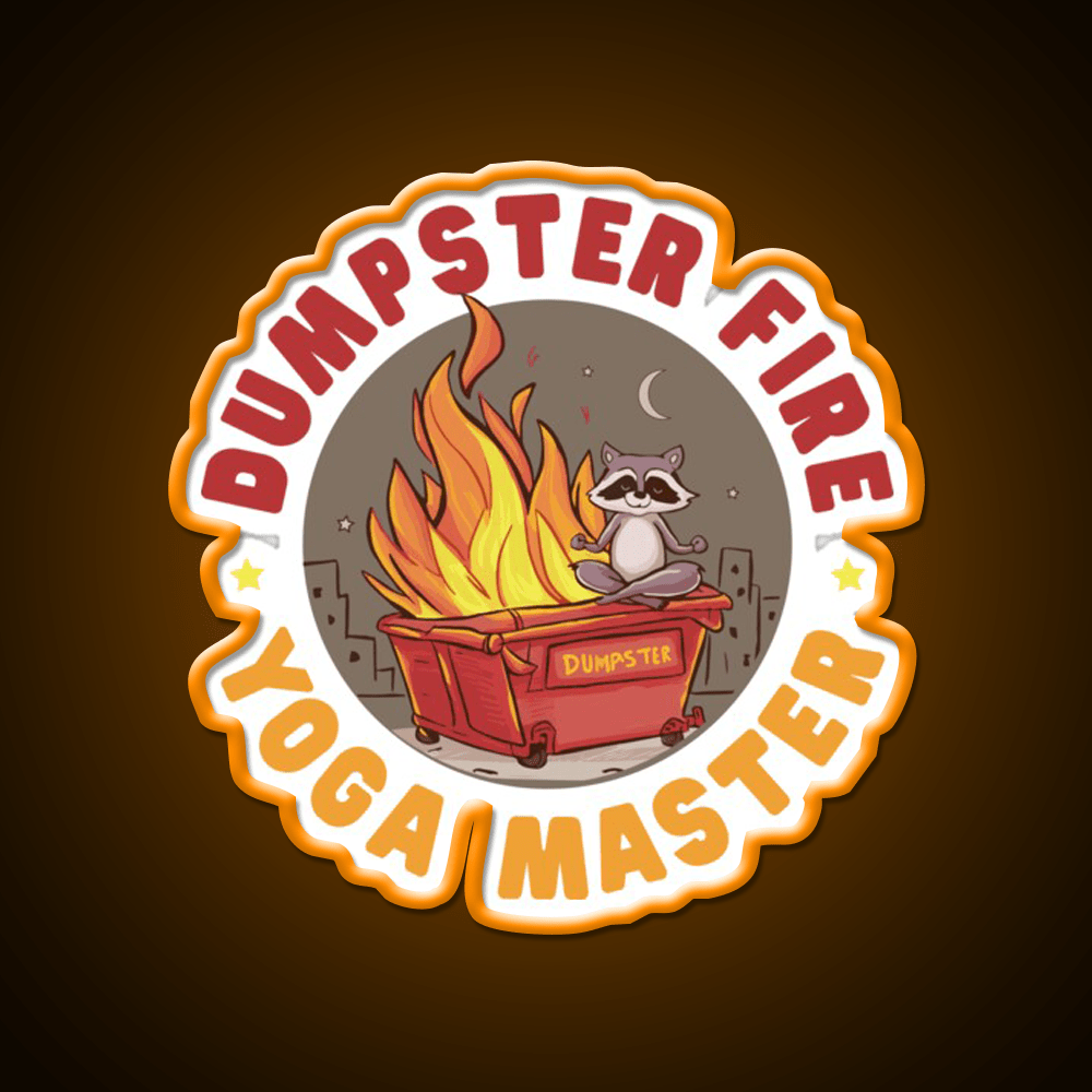Dumpster Fire Yoga Master Funny Yoga Led Neon Sign Rgb Color - Shineneon