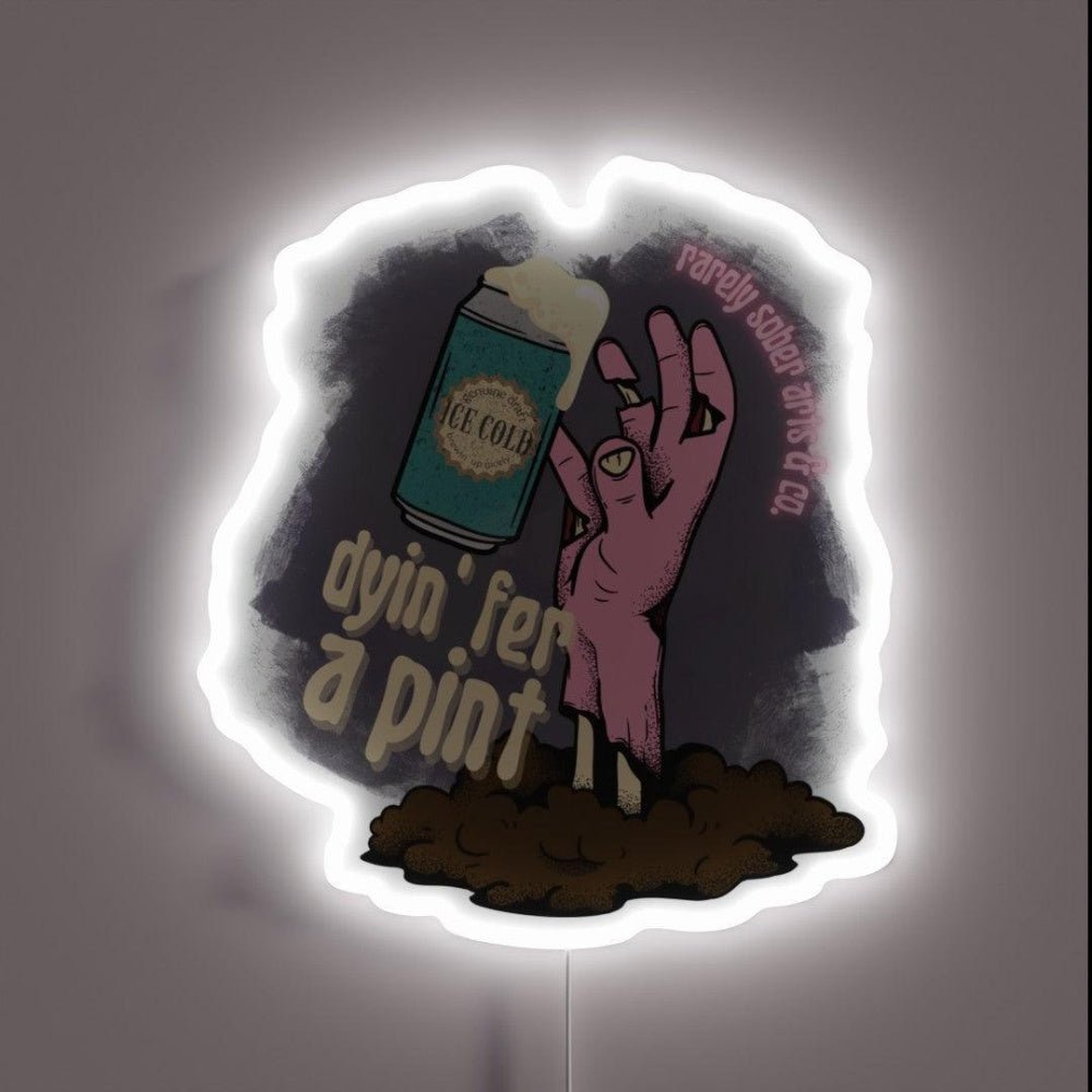 Dyin Fer A Pint Rgb Led Neon Sign - Shineneon