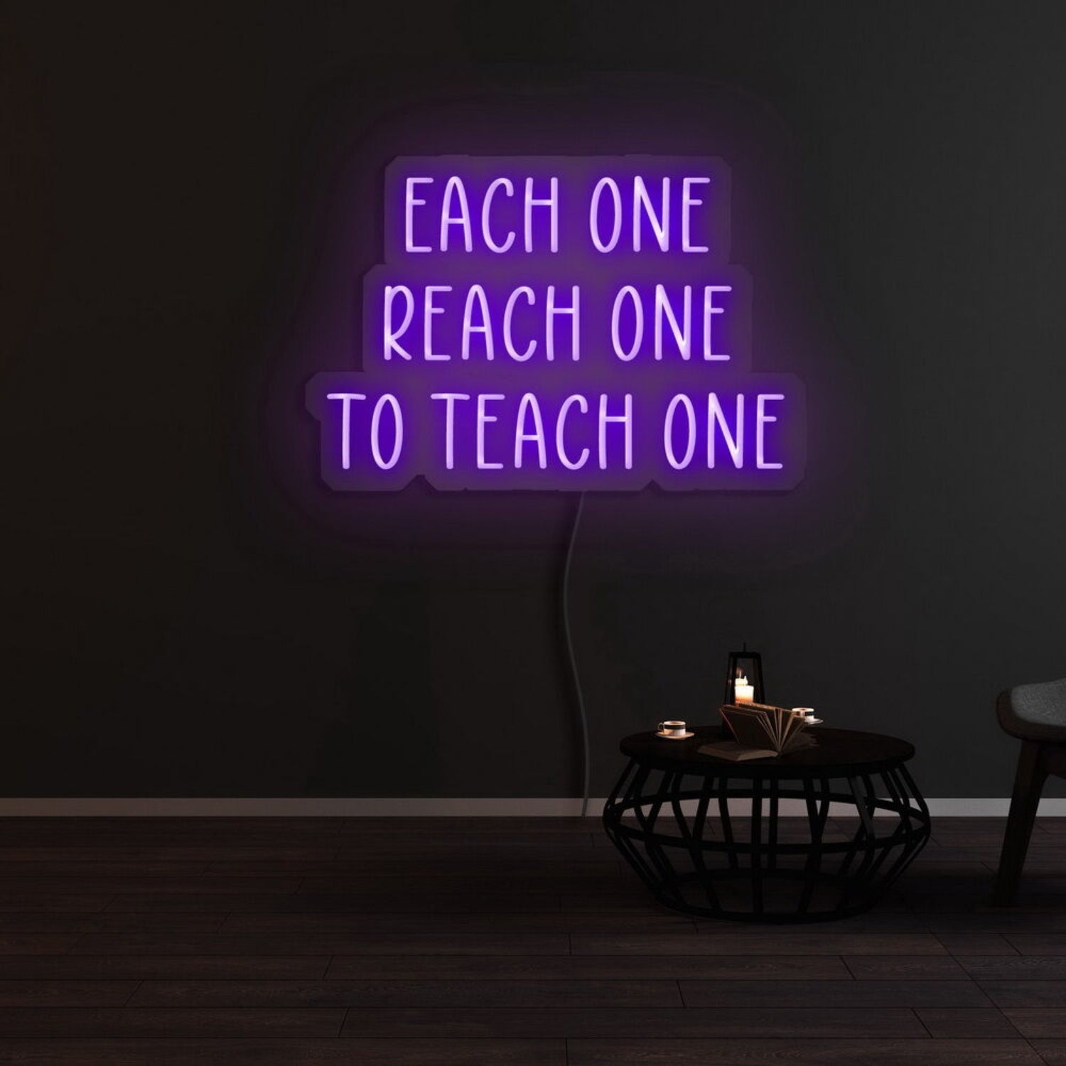 Each One Reach One To Teach One Led Neon Sign | Shineneon