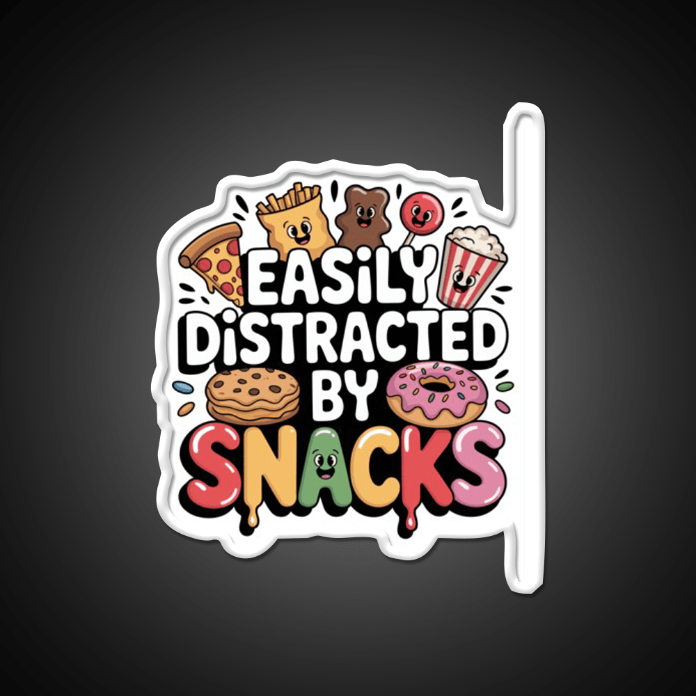 Easily Distracted By Snacks Snack Food Led Neon Sign Rgb Color - Shineneon