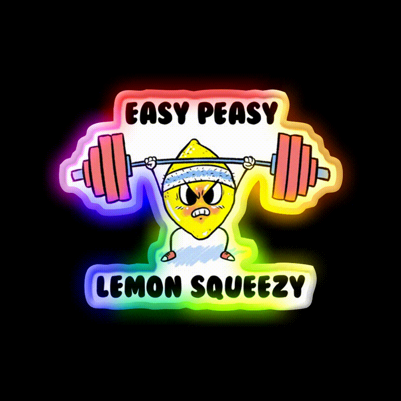 Easy Peasy Lemon Squeezy Gym Fitness Led Neon Sign Rgb Color