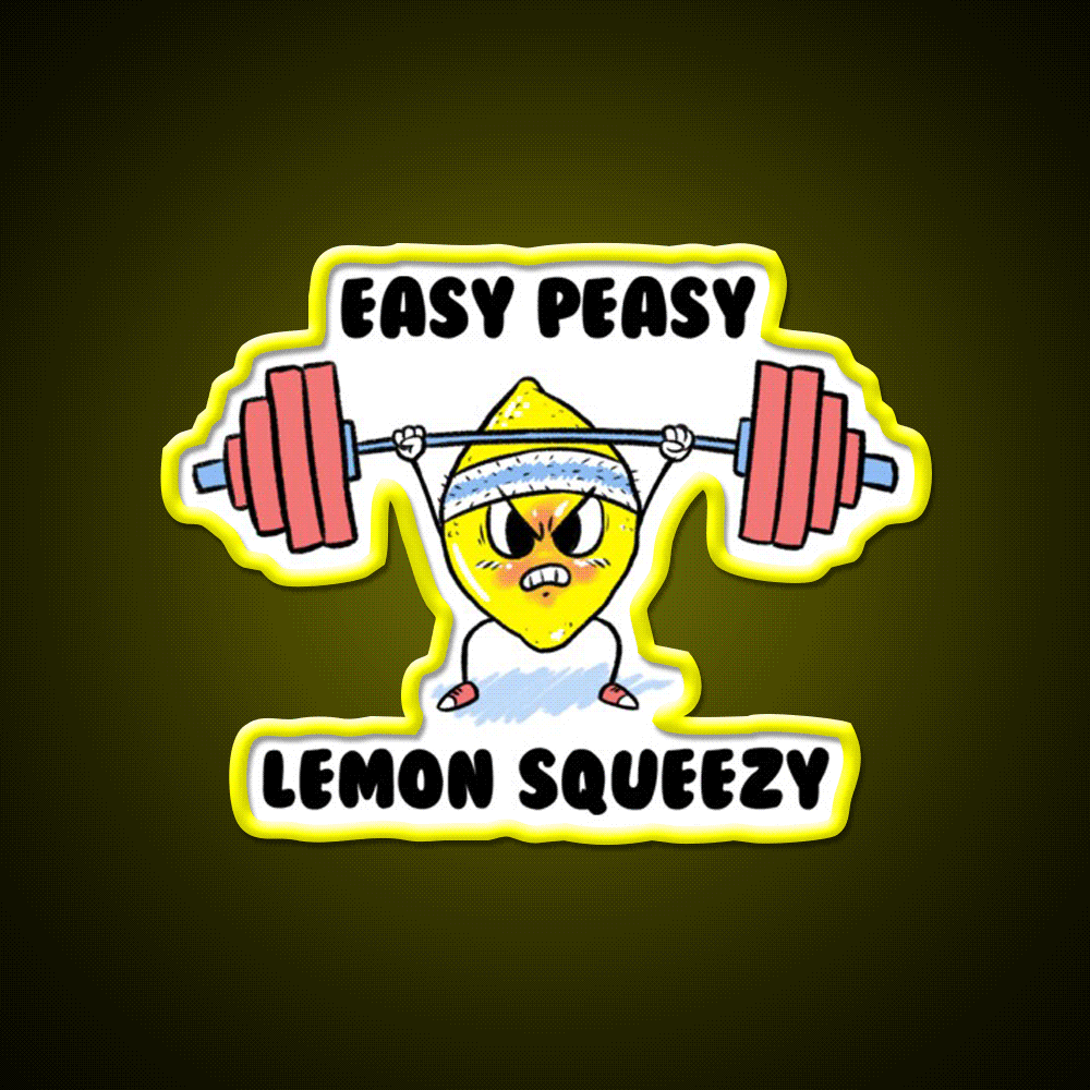 Easy Peasy Lemon Squeezy Gym Fitness Led Neon Sign Rgb Color