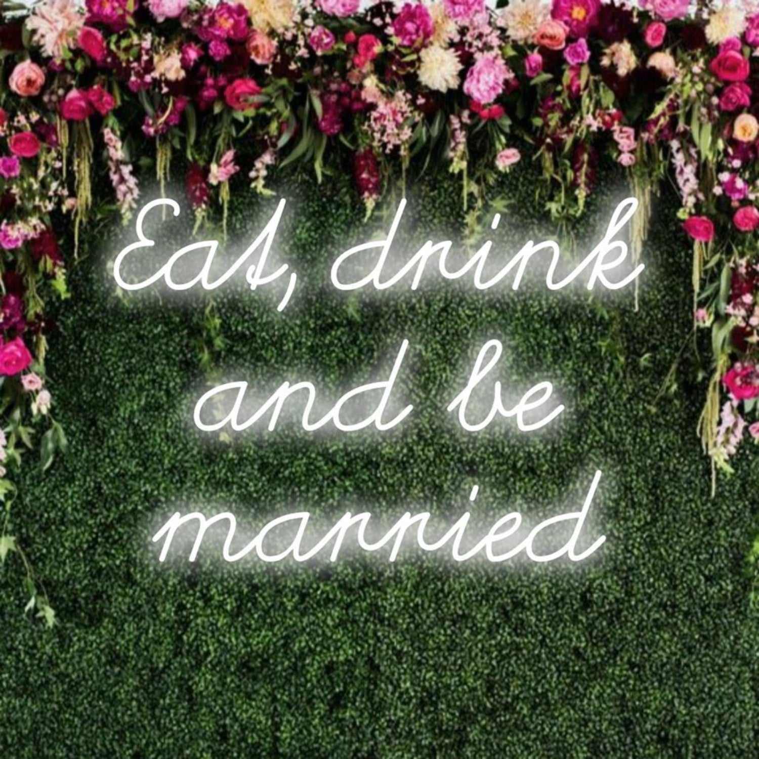 Eat Drink Be Married White Led Neon Sign Wedding Celebration Backdrop | Shineneon