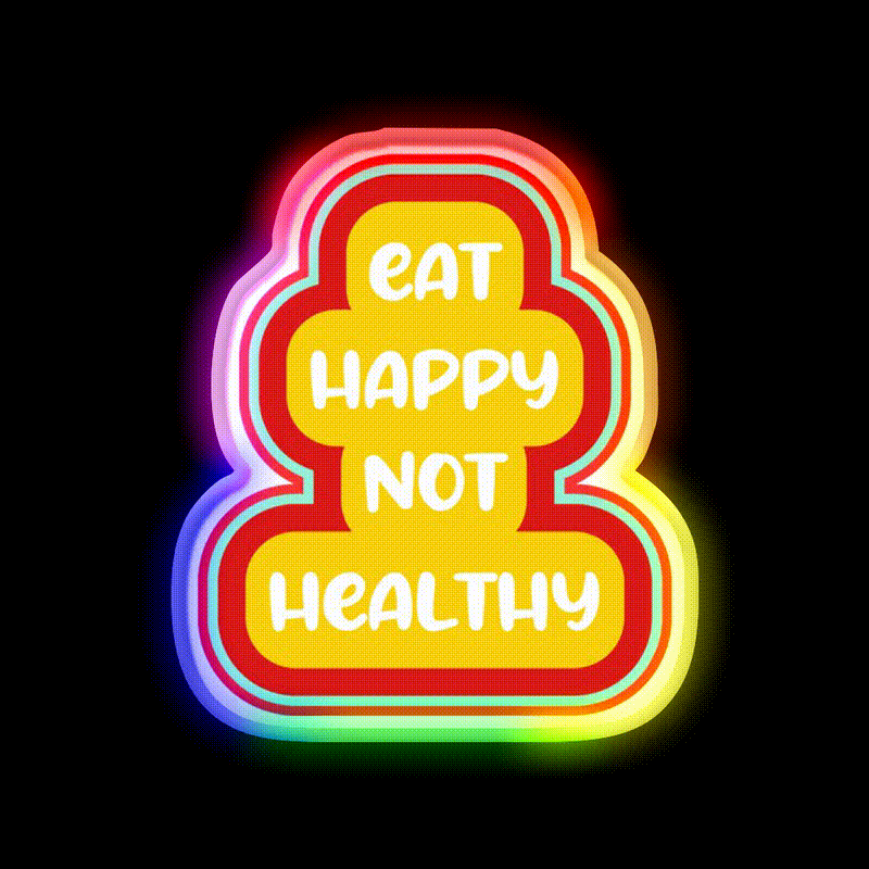 Eat Happy Not Healthy Fast Food Led Neon Sign For Burger Place Rgb Color - LED neon sign close-up detail