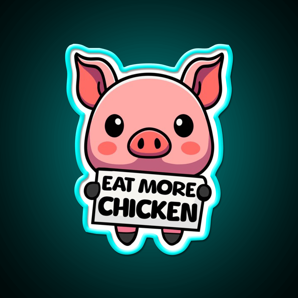 Eat More Chicken Cute Pig Cartoon Fast Food Led Neon Sign For Burger Place Rgb Color - Shineneon