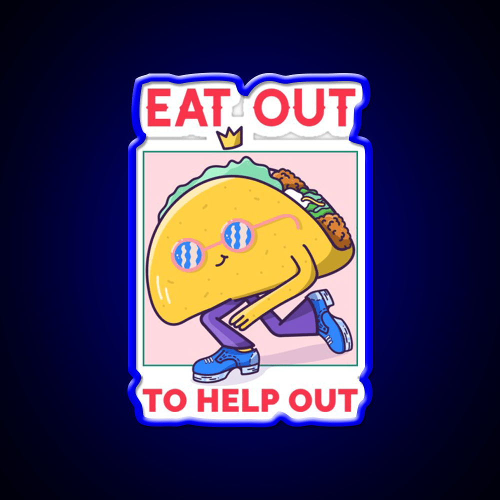 Eat Out To Help Out Tacos Kebab Taco Led Neon Sign Wall Light Rgb Color - Shineneon