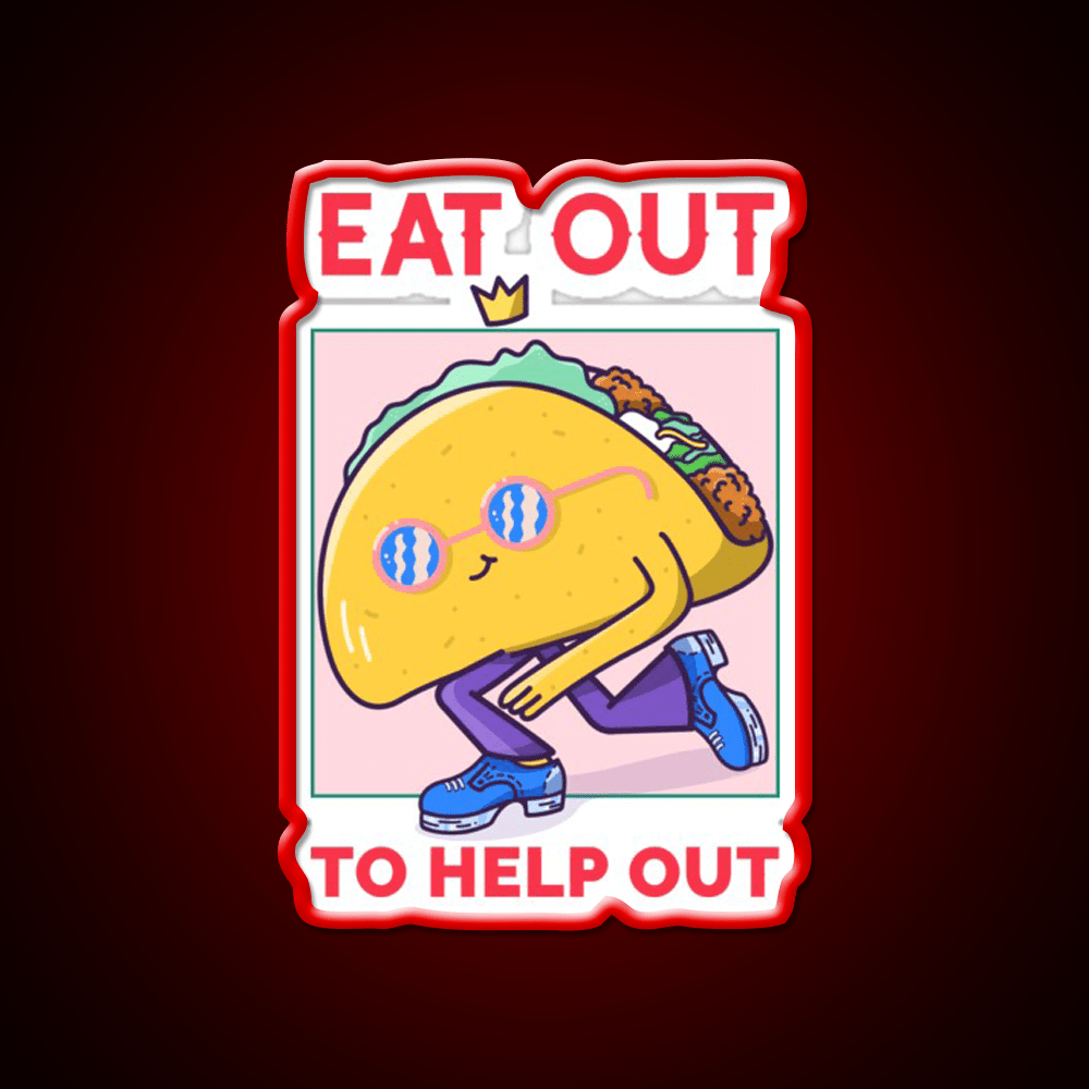 Eat Out To Help Out Tacos Kebab Taco Led Neon Sign Wall Light Rgb Color - Shineneon