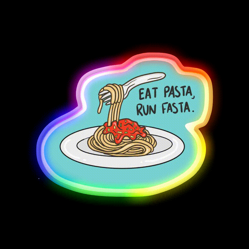 Eat Pasta Run Fasta Fast Food Led Neon Sign For Burger Place Rgb Color - LED neon sign close-up detail