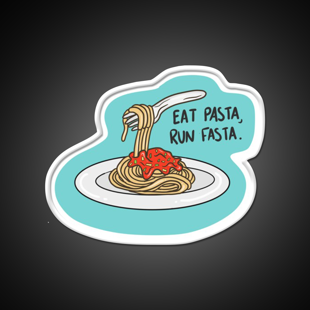 Eat Pasta Run Fasta Fast Food Led Neon Sign For Burger Place Rgb Color - LED neon sign view 11