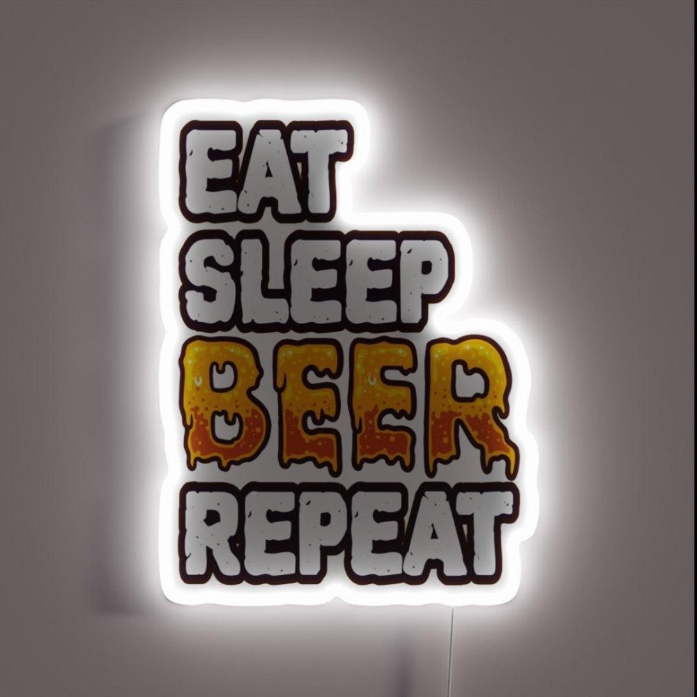 Eat Sleep Beer Repeat Funny Drinker Sayings Rgb Led Neon Sign - Shineneon