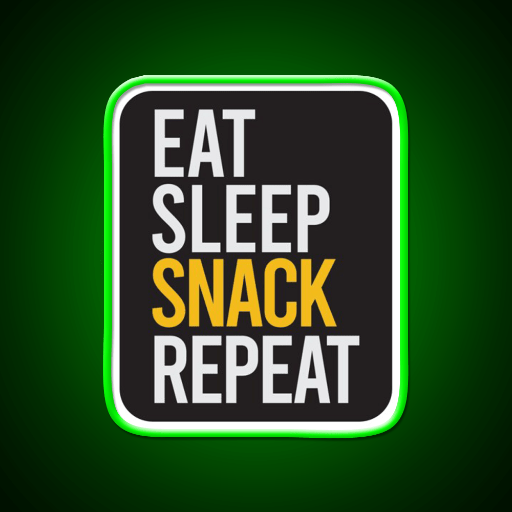 Eat Sleep Snack Repeat Snack Food Led Neon Sign Rgb Color - Shineneon