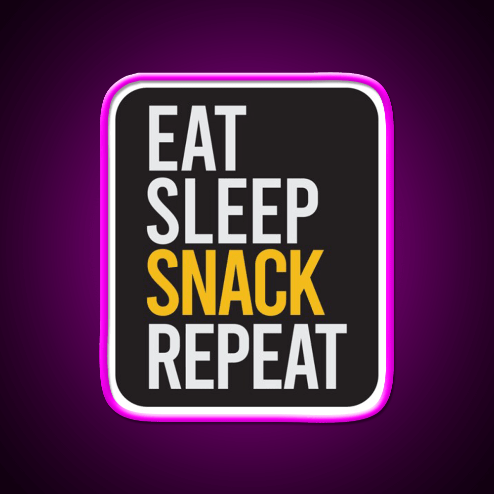 Eat Sleep Snack Repeat Snack Food Led Neon Sign Rgb Color - Shineneon
