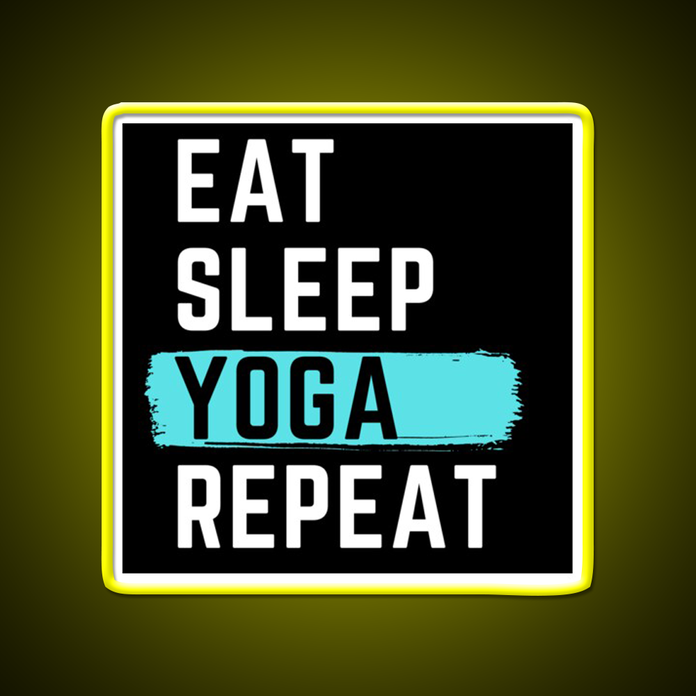 Eat Sleep Yoga Repeat Yoga Led Neon Sign For Wellness Space Rgb Color