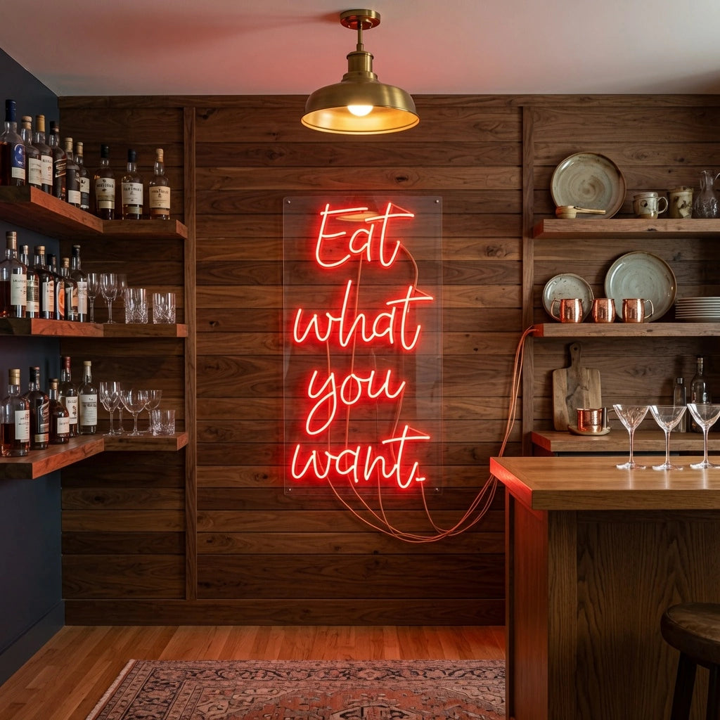 Eat What You Want LED Neon Sign - 03 Real Lifestyle Scene
