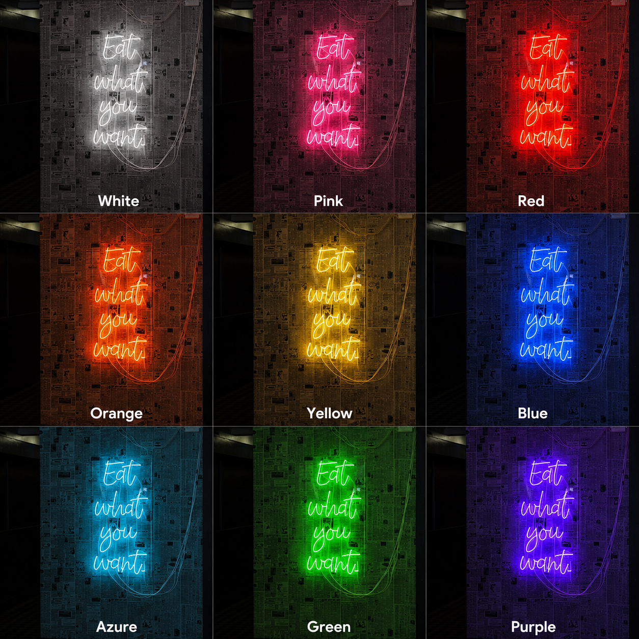 Eat What You Want Wall Decor LED Neon Sign - 05 Color Grid